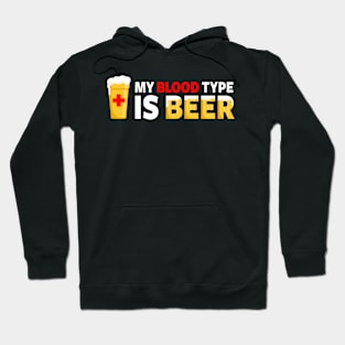 My Blood Type is Beer Hoodie